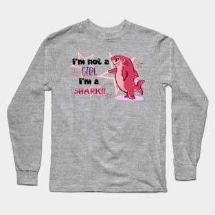 I'm not a GIRL I'm a SHARK!! - Nimona Long Sleeve T-Shirt